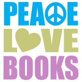 Wall Art  Posters  Peace Love Books Wall Art Poster