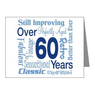 Over 60 years, 60th Birthday Note Cards (Pk of 10) by letscelebrate