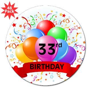 Happy 33Rd Birthday Stickers  Happy 33Rd Birthday Bumper Stickers