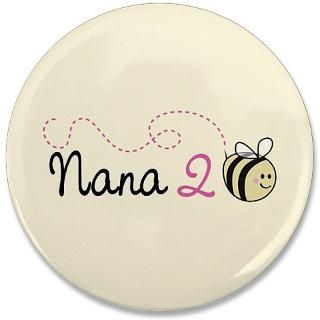 Baby Gifts  Baby Buttons  Nana to Bee 3.5 Button