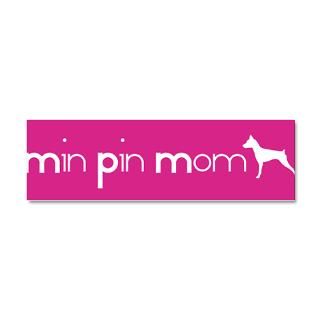 Min Pin Mom 36x11 Wall Peel for $18.00