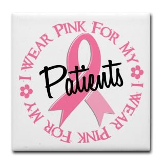 Wear Pink For My Patients 38 Tile Coaster