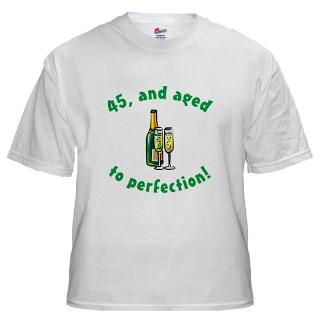 45, Aged To Perfection Gifts : The Birthday Hill