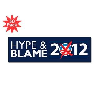 Hype and Blame 2012 Anti Obama Bumper Sticker (50)