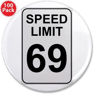 Speed Limit 69  Bizarre T Shirts