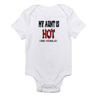 My Aunt is Hot Body Suit by customtees4tots