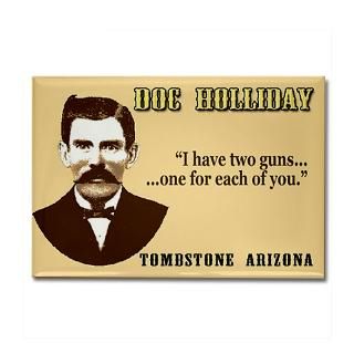 doc holliday sayings 02 magnet $ 4 74