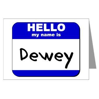 hello my name is dewey Greeting Cards (Package of
