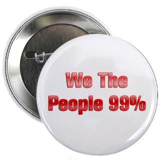 We The People 99 2.25 Button for $4.00