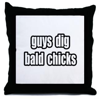 Guys Dig Bald Chicks  Cancer Karma  Cancer Support Gifts and Apparel