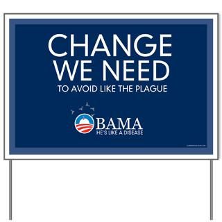 CONSERVATIVE STUFF > Change > Obama   Change We Need