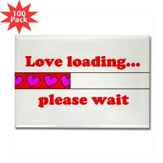 love loading please wait rectangle magnet 100 p $ 168 99