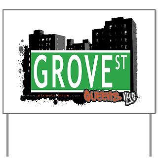 GROVE STREET QUEENS NYC Yard Sign for $20.00