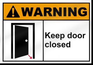Keep Door Closed Warning Sign