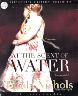 Christian Fiction AUDIO 8 CDs At the Scent of Water   Linda Nichols