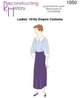 1910s Empire Costume Blouse & Skirt   Reconstructing History Sewing