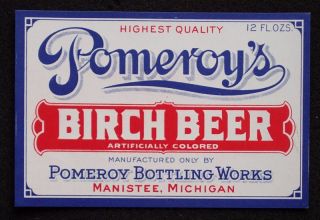 Label Pomeroys Birch Beer Bottling Works Manistee MI