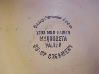 96 Advertising Bowl Dairy Creamery Maquoketa IA Milk Hauler