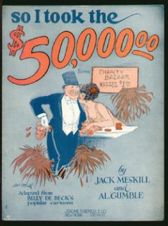 So I Took The $50 000 1923 de Beck Cartoon Novelty Vintage Sheet Music