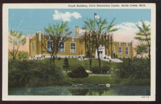 Postcard Civic Rec Youth Center Battle Creek MI 1940