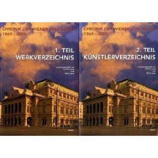 Chronik der Wiener Staatsoper 1869 bis 2009 Werkverzeichnis