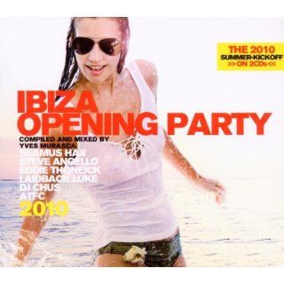 Ibiza Opening Party 2010 Musik