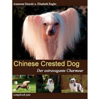 CHINESE CRESTED DOG Der extravagante Charmeur Annerose