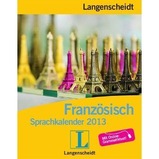 Langenscheidt Sprachkalender 2013 Französisch   Abreißkalender