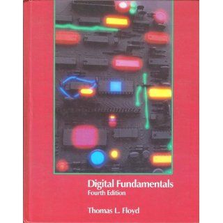Digital Fundamentals: Thomas L. Floyd: Englische Bücher