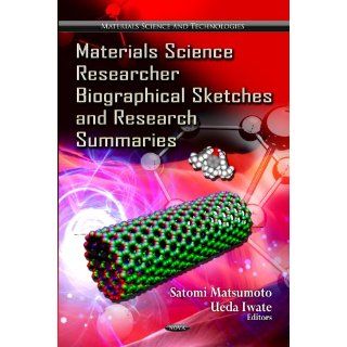 Materials Science Researcher Biographical Sketches and Research