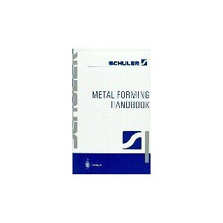 Metal Forming Handbook Schuler GmbH Englische Bücher