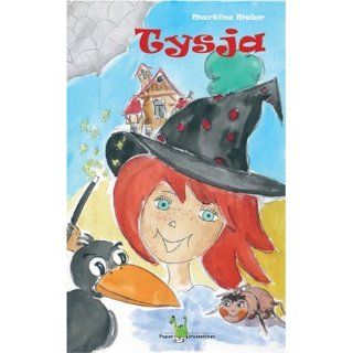 Tysja   Die kleine Hexe mit den roten Haaren Martina Meier