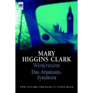 Wintersturm / Das Anastasia Syndrom. Zwei Romane Mary