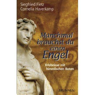 Manchmal brauchst du einen Engel Siegfried Fietz, Cornelia