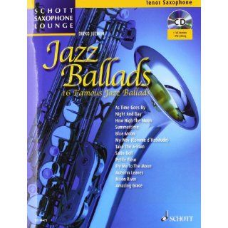 Jazz Ballads 16 berühmte Jazz Balladen. Tenor Saxophon. Ausgabe mit