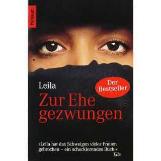 Zur Ehe gezwungen Leila, Theresia Übelhör Bücher