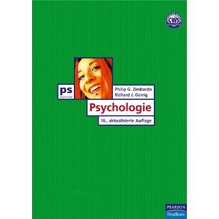 Psychologie 16., aktualisierte Auflage (Pearson Studium   Psychologie