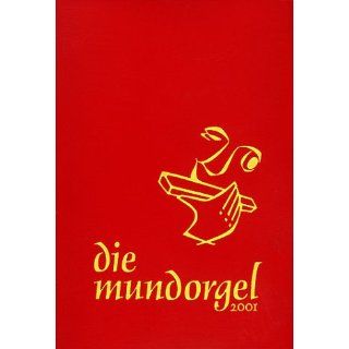 Die Mundorgel. Notenausgabe von Dieter Corbach (Gebundene Ausgabe