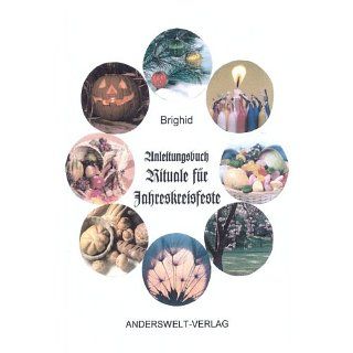 Anleitungsbuch Rituale für Jahreskreisfeste eBook Brighid 