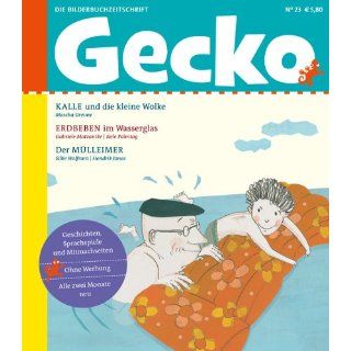 Gecko Kinderzeitschrift Band 23 Die Bilderbuch Zeitschrift 