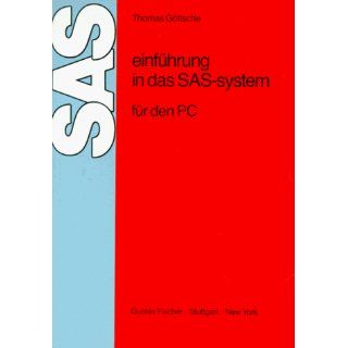 Einführung in das SAS  System für den PC: Thomas