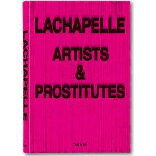 David LaChapelle. Artists & Prostitutes. XXL Format (Photography