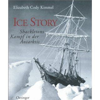 Ice Story. Shackletons Kampf in der Antarktis.: Elizabeth