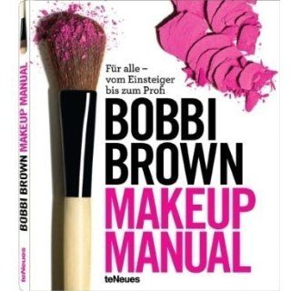 Makeup Manual Für alle   vom Einsteiger bis zum Profi 