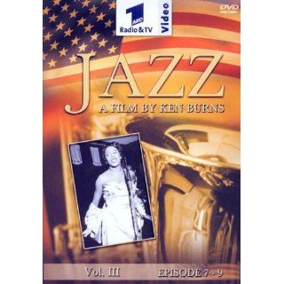 Jazz   A Film By Ken Burns, Vol. 3 (Episode 7 9) Ken Burns