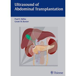 Ultrasound of Abdominal Transplantation Paul S. Sidhu