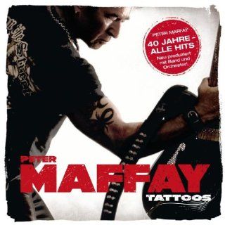 Tattoos (40 Jahre Maffay Alle Hits Neu Produziert) Musik