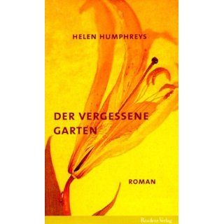 Der vergessene Garten Helen Humphreys, Brigitte Heinrich