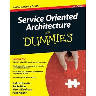 Service Oriented Architecture (SOA) For Dummies eBook Judith Hurwitz