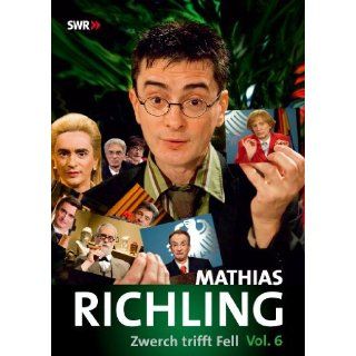 Mathias Richling   Zwerch trifft Fell Vol. 6 Mathias